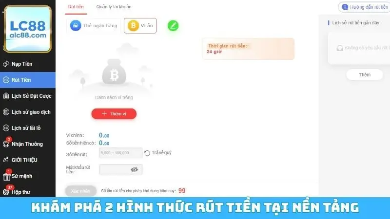 Khám phá 2 hình thức rút tiền tại nền tảng